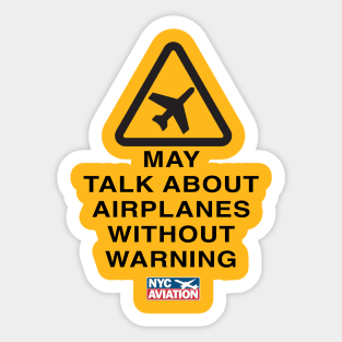 May Talk About Airplanes Sticker